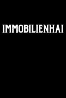 Immobilienhai: Liniertes Notizbuch Din-A5 Heft für Notizen (German Edition) 1670851656 Book Cover