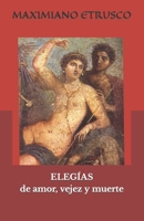 ELEGÍAS de amor, vejez y muerte B08WVC5FHG Book Cover