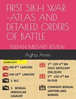First Sikh War -Atlas and Detailed Orders of Battle: Indian Military Review-Battle of Moodke - Illustrating the Battle in Details with Maps 1703280709 Book Cover