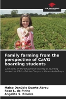 Family farming from the perspective of CaVG boarding students 620981560X Book Cover