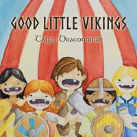 Good Little Vikings 1519118376 Book Cover
