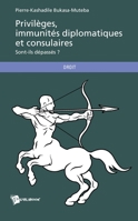 Privilèges, immunités diplomatiques et consulaires (French Edition) 2342023952 Book Cover