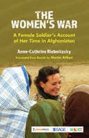 The Women’s War: A Female Soldier’s Account of Her Time in Afghanistan 9353886309 Book Cover