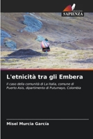 L'etnicità tra gli Embera (Italian Edition) 6207046668 Book Cover