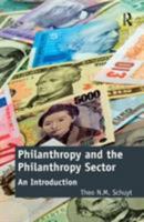Philanthropy and the Philanthropy Sector: An Introduction 147241280X Book Cover