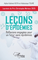 Leçons d'épidémies: Réflexions engagées pour un futur sans épidémies 233656145X Book Cover