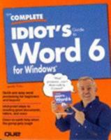The Complete Idiot's Guide to Word for Windows (Complete Idiots Guide) 1567613551 Book Cover