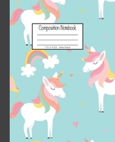 Composition Notebook: 7.5x9.25, Wide Ruled Unicorn and Rainbow 1676893253 Book Cover