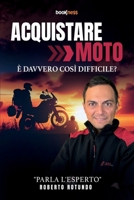 Acquistare moto è davvero così difficile?: Parla l'esperto (Italian Edition) B0DV9H6HH3 Book Cover