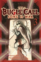 The Bugle Call: Song of War, Vol. 3 (3) 1974758230 Book Cover
