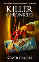 Killer Chronicles 1947522159 Book Cover