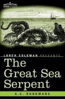 The Great Sea Serpent 1605203327 Book Cover
