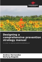 Designing a comprehensive prevention strategy manual 6207134125 Book Cover