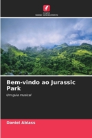Bem-vindo ao Jurassic Park (Portuguese Edition) 6209836534 Book Cover