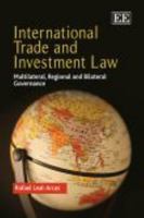 International Trade and Investment Law: Multilateral, Regional and Bilateral Governance 1849803196 Book Cover