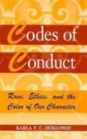 Codes of Conduct: Race, Ethics and the Color of Our Character 0813521556 Book Cover