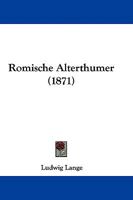 Romische Alterthumer 1104460084 Book Cover
