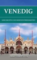 Venedig: Geschichte und Sehenswürdigkeiten (German Edition) 3695105127 Book Cover