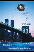 A Shuffling of Planets 1795394919 Book Cover