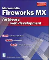 Macromedia Fireworks MX Fast & Easy Web Development 1592000312 Book Cover