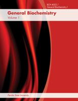General Biochemistry Volume 1 (Florida State University Edition) (Paperback) 1118426681 Book Cover