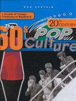 The 60's (20th Century Pop Culture) 0791060861 Book Cover
