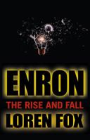 Enron: The Rise and Fall 0471237604 Book Cover
