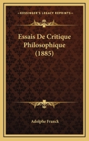 Essais de Critique Philosophique... 0341421960 Book Cover