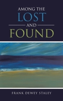 Among The Lost and Found 1663279632 Book Cover