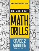 One-Sheet-A-Day Math Drills: Grade 2 Addition - 200 Worksheets 1627341978 Book Cover