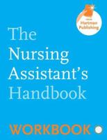 Workbook for the Nursing Assistant's Handbook 1888343621 Book Cover