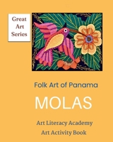 Molas: Folk Art of Panama (Great Art) B0FQ1KWLL7 Book Cover