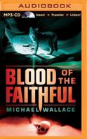 Blood of the Faithful 1501240927 Book Cover