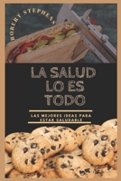 La Salud Lo Es Todo. B09RNS7NGR Book Cover