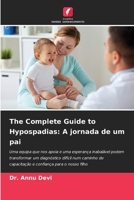The Complete Guide to Hypospadias: A jornada de um pai (Portuguese Edition) 6209428657 Book Cover