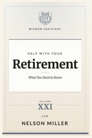 Help with Your Retirement: What You Need to Know B0G6H1P58S Book Cover