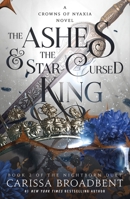 The Ashes and the Star-Cursed King 125034316X Book Cover