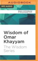 Wisdom of Omar Khayyam 1536643491 Book Cover
