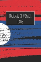 Journal de Voyage Laos: 6x9 Carnet de voyage I Journal de voyage avec instructions, Checklists et Bucketlists, cadeau parfait pour votre s�jour � Laos et pour chaque voyageur. 1670982963 Book Cover