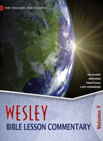 Wesley Bible Lesson Commentary Volume 7 0898276411 Book Cover