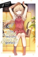お隣の天使様にいつの間にか駄目人間にされていた件４ 1975344405 Book Cover
