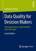 Data Quality for Decision Makers: A Dialog Between a Board Member and a Dq Expert 3658018224 Book Cover