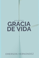 Apuntes de Gracia de Vida B095GSMDJQ Book Cover