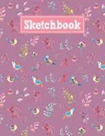 Sketchbook: 8.5 x 11 Notebook for Creative Drawing and Sketching Activities with Watercolor Birds Themed Cover Design 1709487836 Book Cover