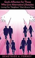 God's Affection for Those Who Live Alternative Lifestyles 1936513021 Book Cover
