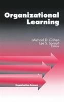 Organizational Learning (Organization Science) 0803970897 Book Cover