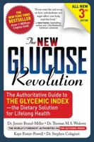 The New Glucose Revolution: The Authoritative Guide to the Glycemic Index--the Dietary Solution for Lifelong Health 1569242585 Book Cover