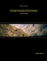 Eight Years Wandering In The High Mountains Of Sinai Peninsula: A Tale Of Two Maps 1447812832 Book Cover
