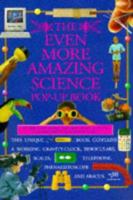 The Even More Amazing Science Pop-up Book (Watts Amazing Science Books) 0749625600 Book Cover