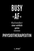 Kalender 2020 f�r Physiotherapeuten / Physiotherapeut / Physiotherapeutin: Wochenplaner / Tagebuch / Journal f�r das ganze Jahr: Platz f�r Notizen, Planung / Planungen / Planer, Erinnerungen und Spr�c 1708174435 Book Cover